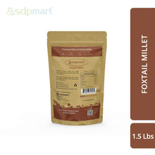 Load image into Gallery viewer, SDPMART PREMIUM FOXTAIL MILLET (UNPOLISHED) 1.5 LB SDPRIFM15LB1038
